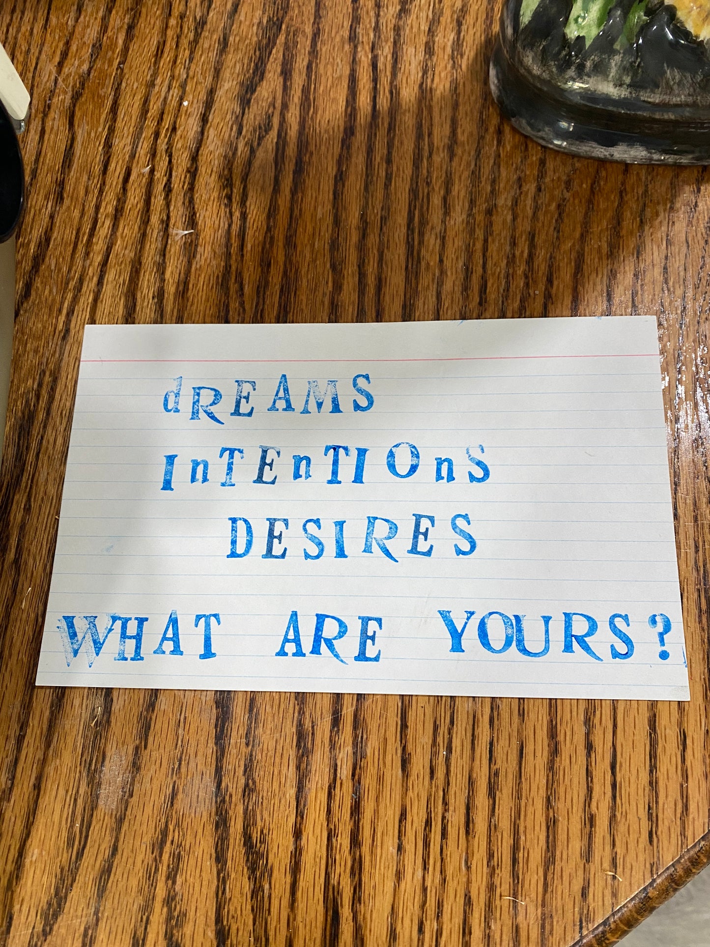 Weekly Installation - Dreams, Intentions, Desires